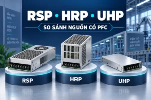 So sánh RSP vs HRP vs UHP: dòng nguồn tổ ong công suất cao có PFC 10